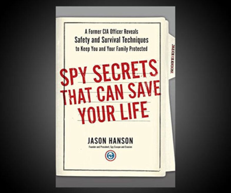 Spy Secrets That Can Save Your Life