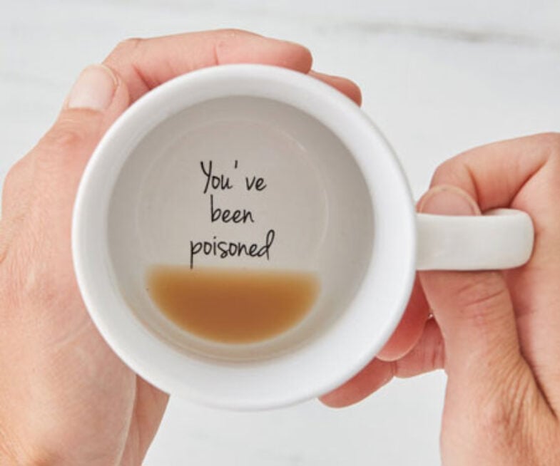 You’ve Been Poisoned Mug