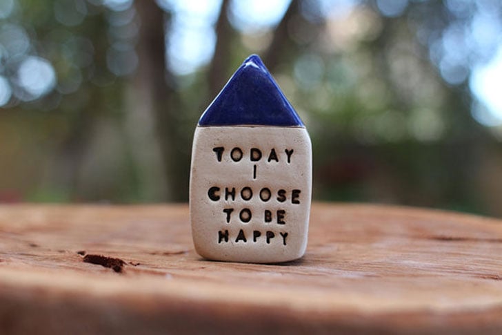 Today I Choose To Be Happy Motivational Quotes Gift