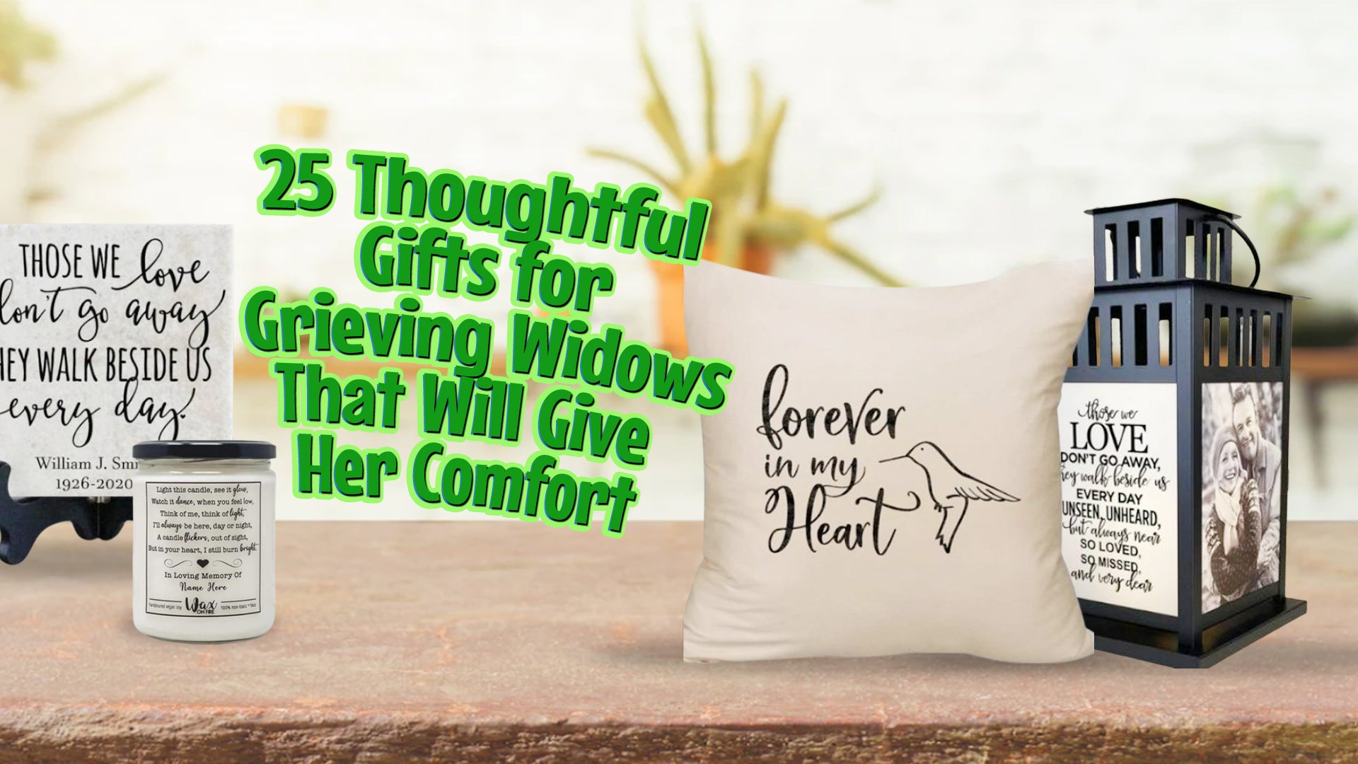 25 Thoughtful Gifts for Grieving Widows That Will Give Her Comfort