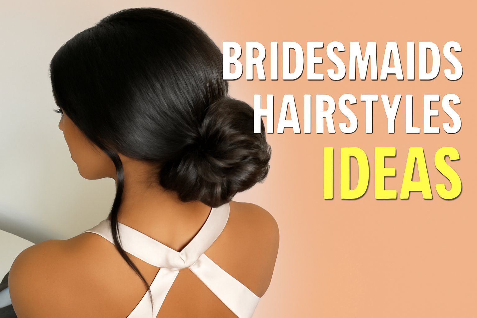 Bridesmaid Hair Goals: Styles That Match Every Wedding Vibe