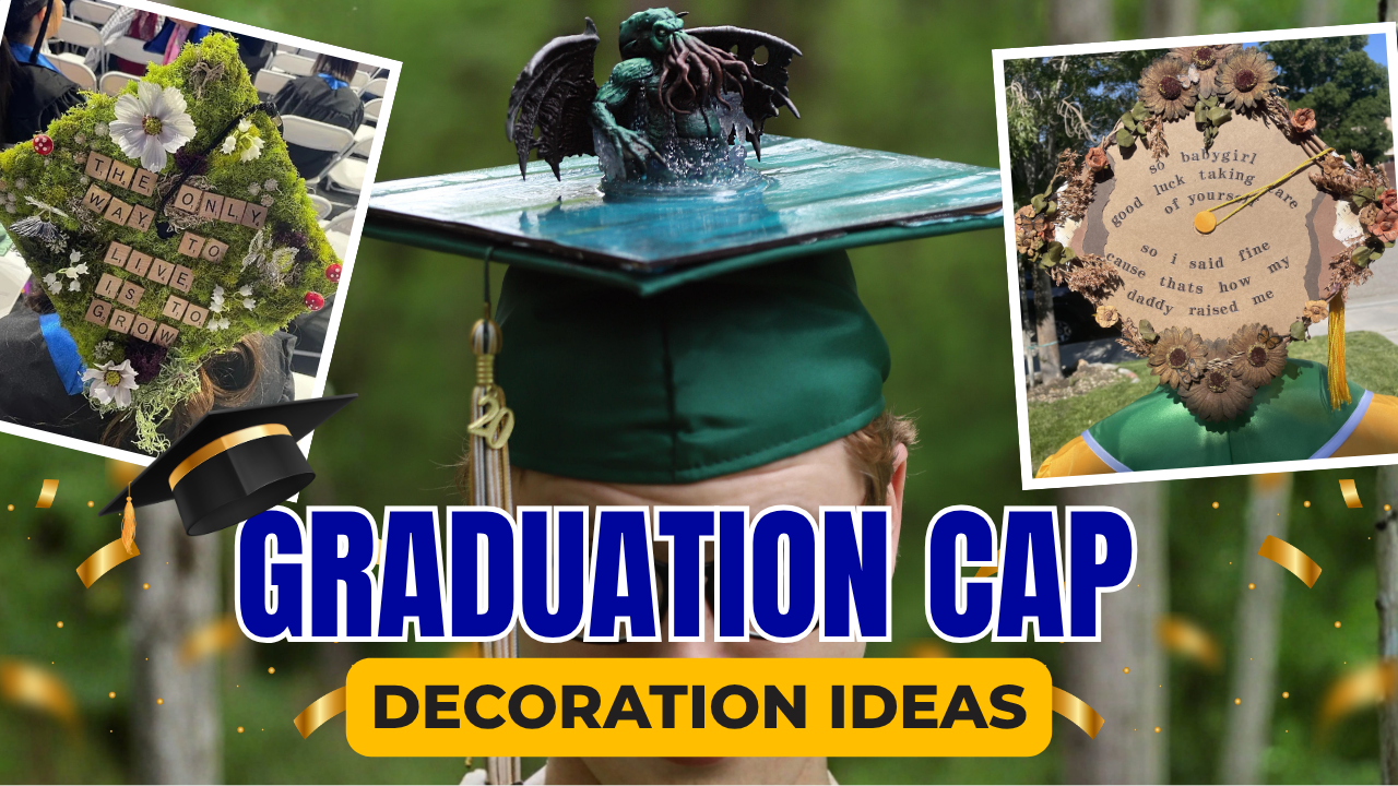 Graduation Cap Decoration Ideas