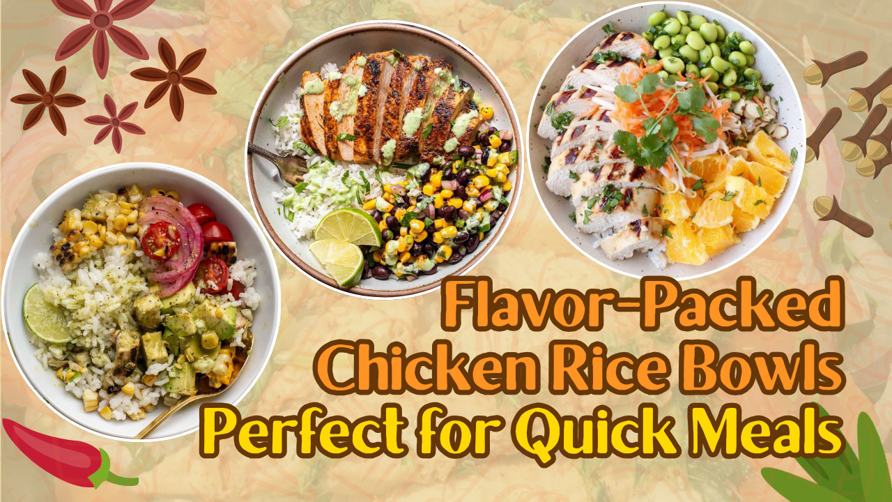 Chicken Rice Bowls