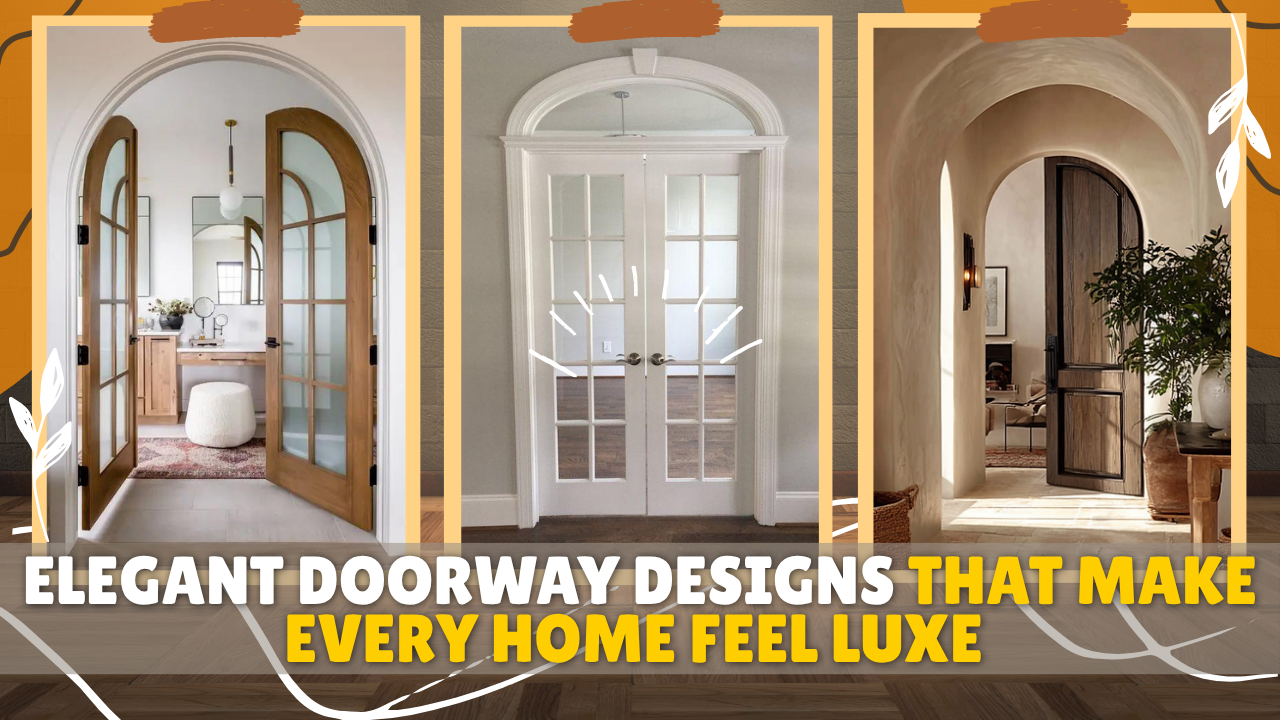 Archway and Doorway Designs