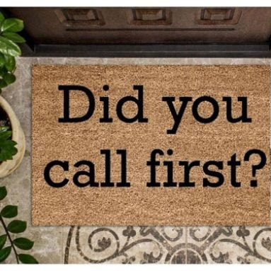 Did You Call First Doormat